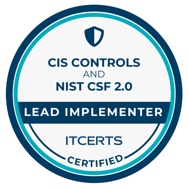 NIST Cybersecurity Framework (CSF) 2.0 Lead Implementer – ITCERTS, INC.